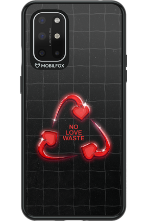 No Love Waste 2.0 - OnePlus 8T