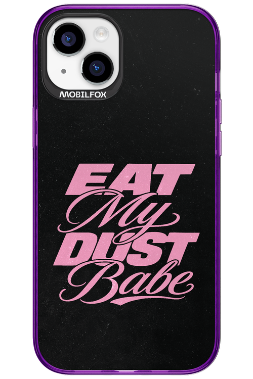 Eat My Dust 2.0 - Apple iPhone 15 Plus