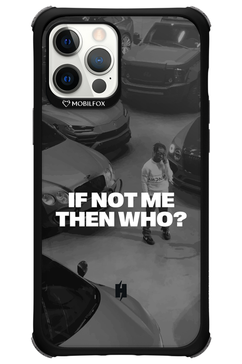 IF NOT ME Simple B&W 2.0 - Apple iPhone 12 Pro Max