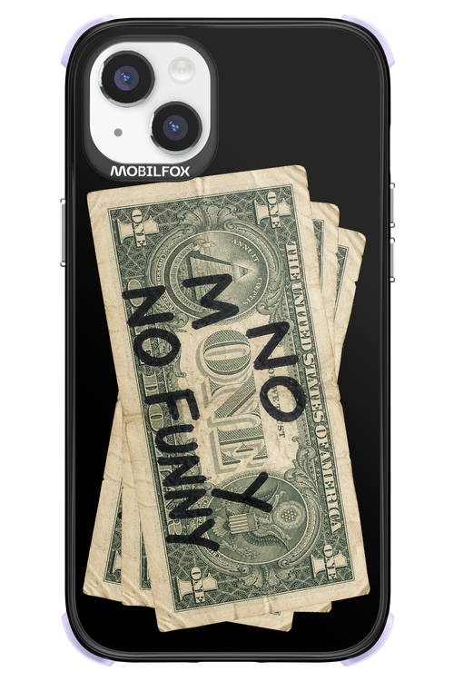 No Money No Funny 2.0 - Apple iPhone 14 Plus