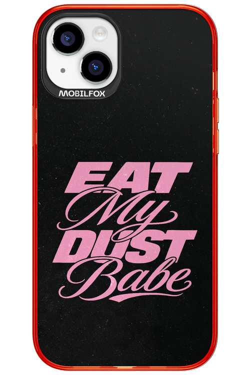 Eat My Dust 2.0 - Apple iPhone 15 Plus