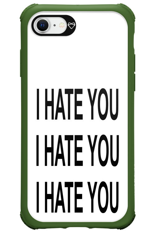 I HATE YOU 2.0 - Apple iPhone 8
