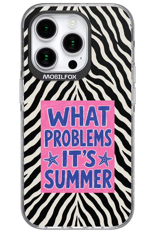 WHAT PROBLEM ITS SUMMER 2.0 - Apple iPhone 15 Pro