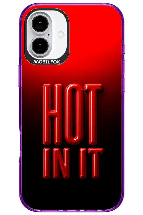 Hot in it 2.0 - Apple iPhone 16 Plus