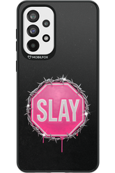 Slay Warning 2.0 - Samsung Galaxy A73