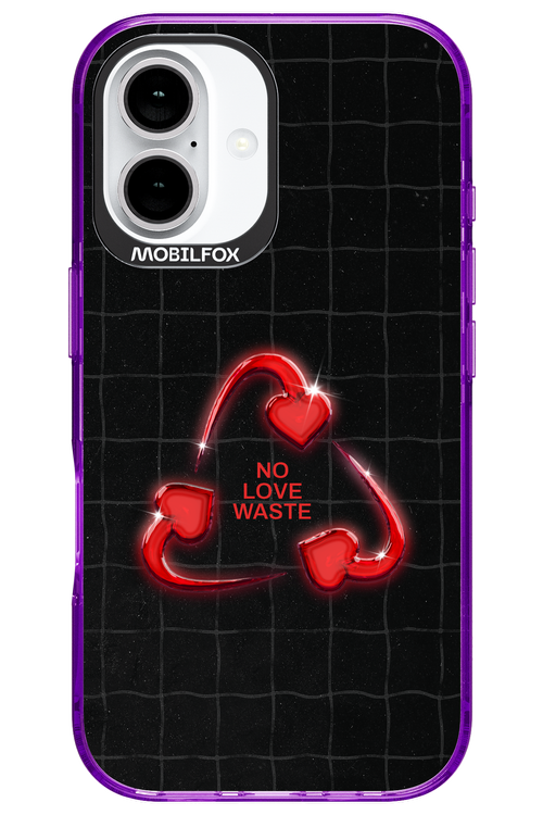 No Love Waste 2.0 - Apple iPhone 16