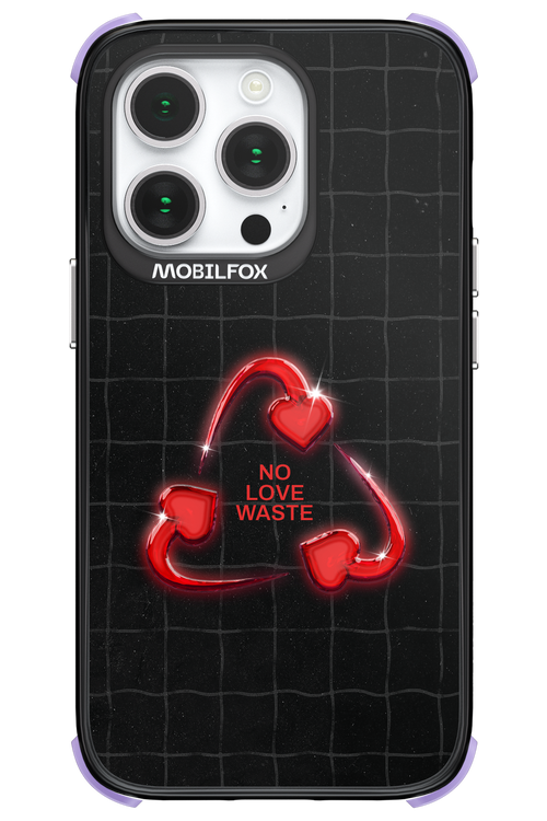 No Love Waste 2.0 - Apple iPhone 14 Pro