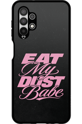 Eat My Dust 2.0 - Samsung Galaxy A13 4G