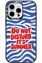 DO NOT DISTURB ITS SUMMER 2.0 - Apple iPhone 16 Pro Max