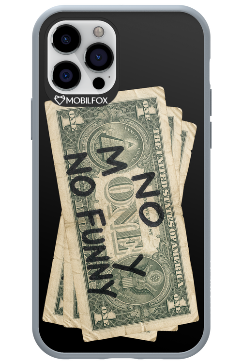 No Money No Funny 2.0 - Apple iPhone 12 Pro