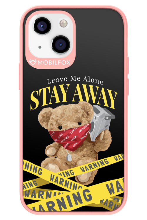 Stay Away - Apple iPhone 13 Mini