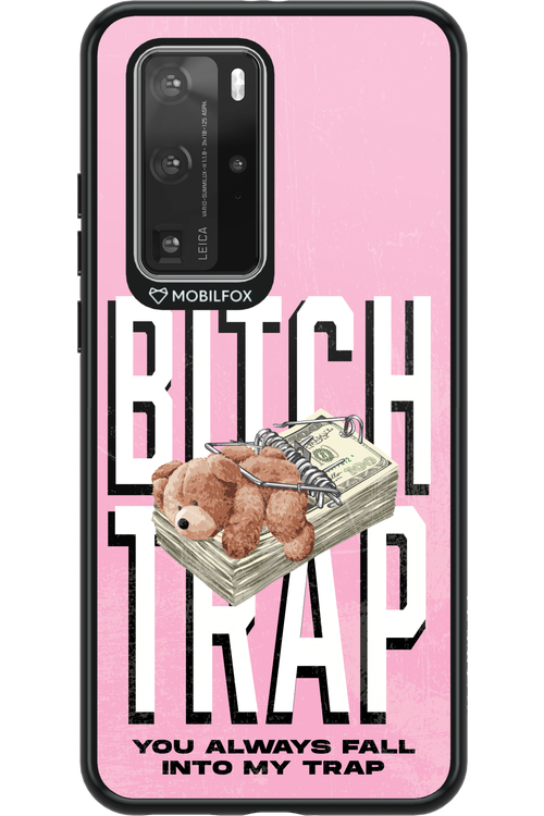 Bitch Trap - Huawei P40 Pro