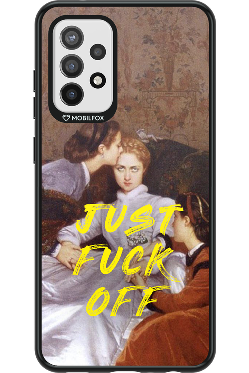 Fuck off - Samsung Galaxy A72