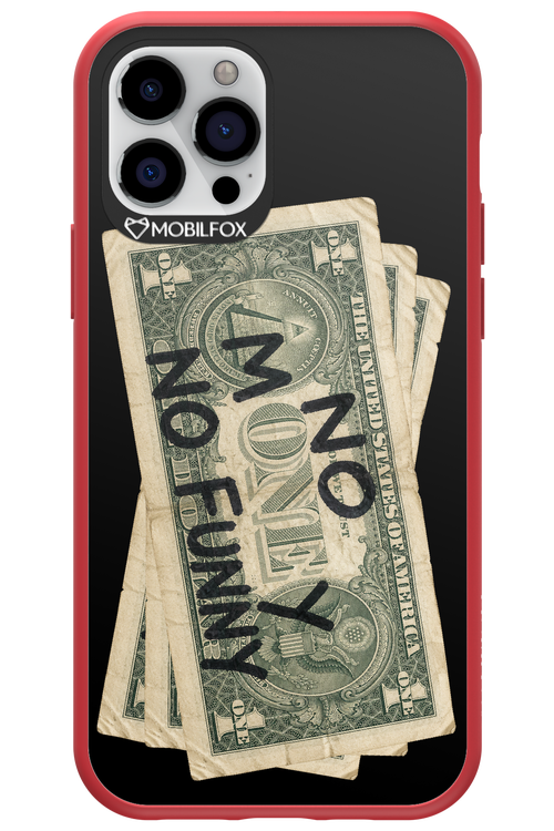 No Money No Funny 2.0 - Apple iPhone 12 Pro
