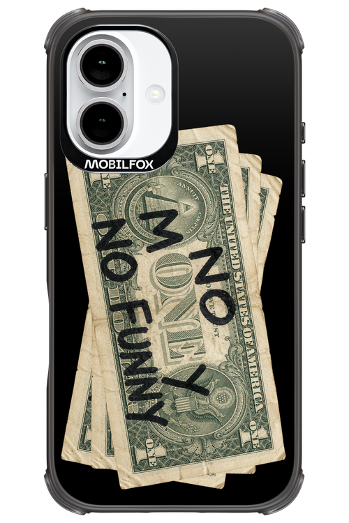 No Money No Funny 2.0 - Apple iPhone 16