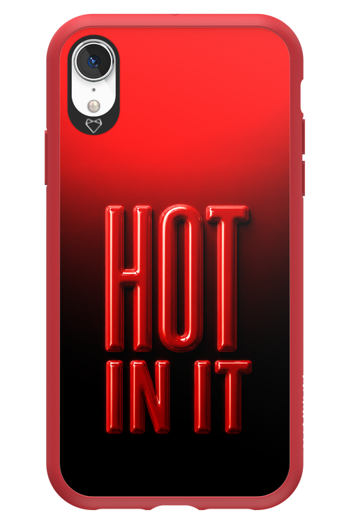 Hot in it 2.0 - Apple iPhone XR