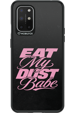 Eat My Dust 2.0 - OnePlus 8T