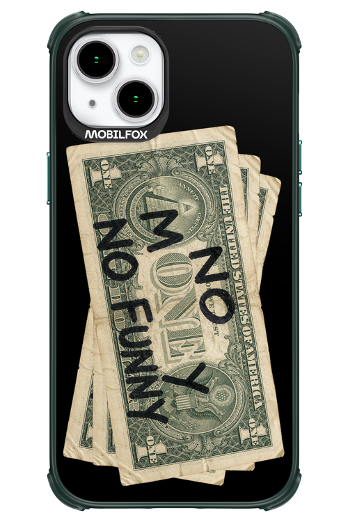 No Money No Funny 2.0 - Apple iPhone 15 Plus