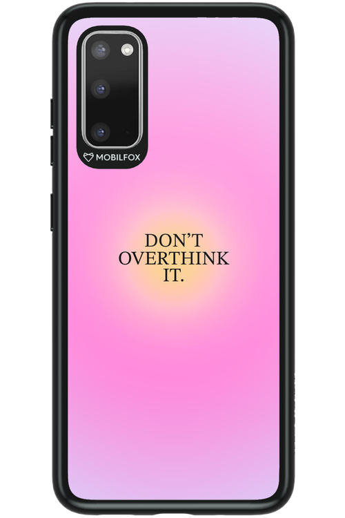 Don_t Overthink It - Samsung Galaxy S20