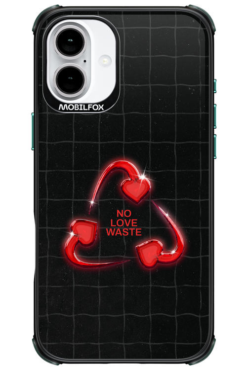 No Love Waste 2.0 - Apple iPhone 16 Plus