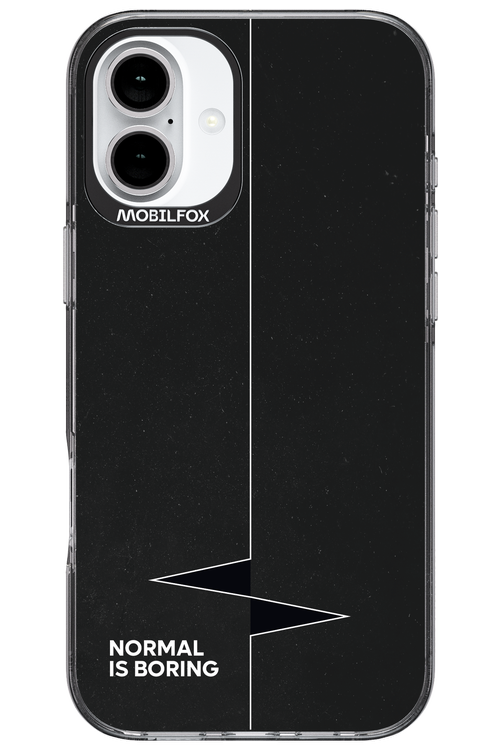 Normal Is Boring - Apple iPhone 16 Plus