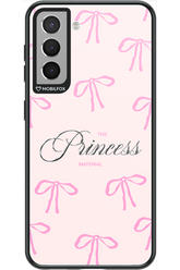 Princess Material 2.0 - Samsung Galaxy S21