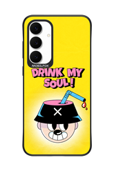 drink my soul 2.0 - Samsung S25 FE