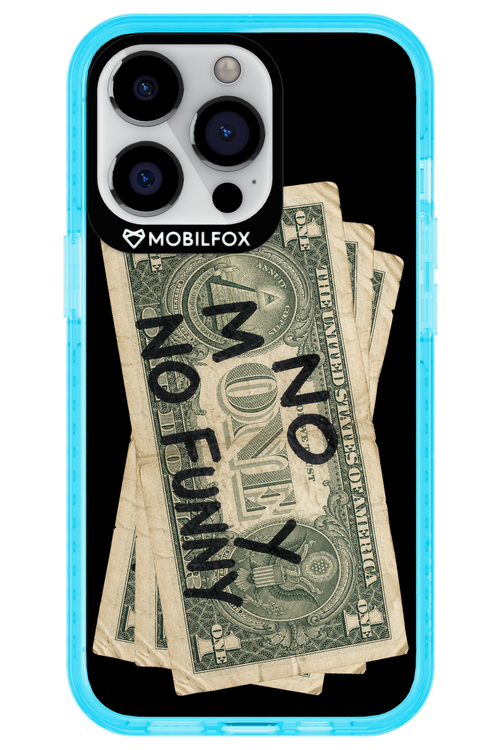 No Money No Funny 2.0 - Apple iPhone 13 Pro