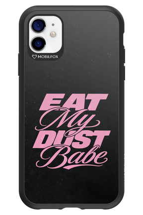 Eat My Dust 2.0 - Apple iPhone 11