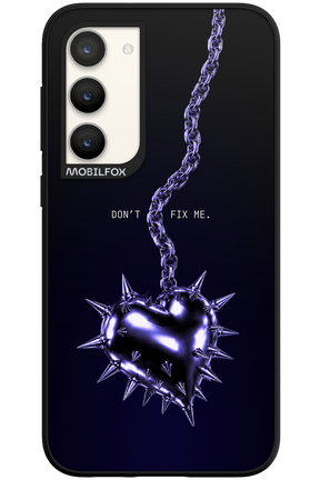 Don't fix me 2.0 - Samsung Galaxy S23 Plus