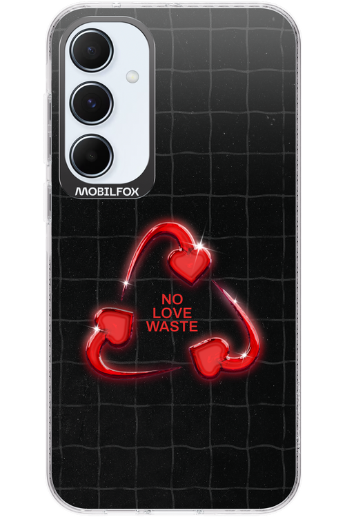 No Love Waste 2.0 - Samsung Galaxy A55