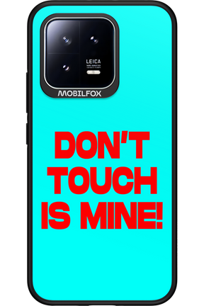 DON'T TOUCH 2.0 - Xiaomi 13
