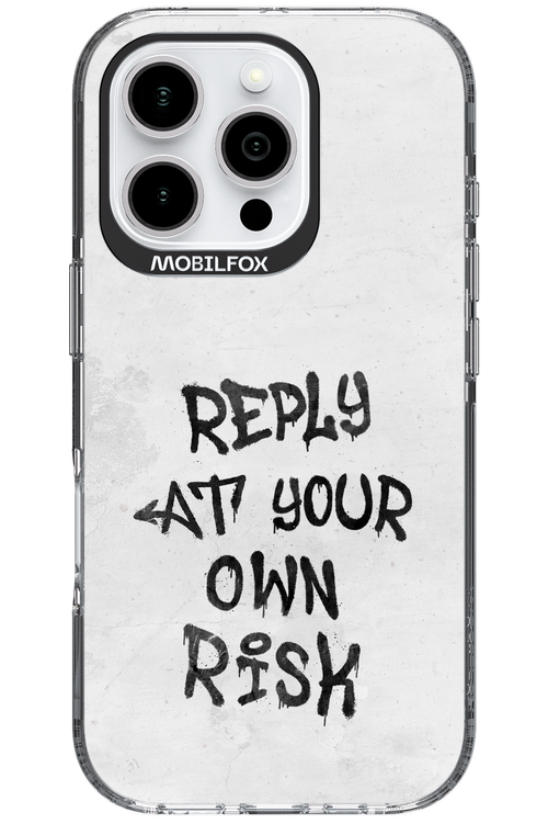 At Your Own Risk 2.0 - Apple iPhone 16 Pro