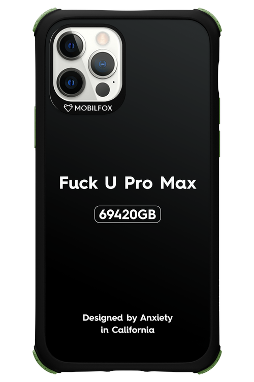 Fuck You Pro Max - Apple iPhone 12 Pro