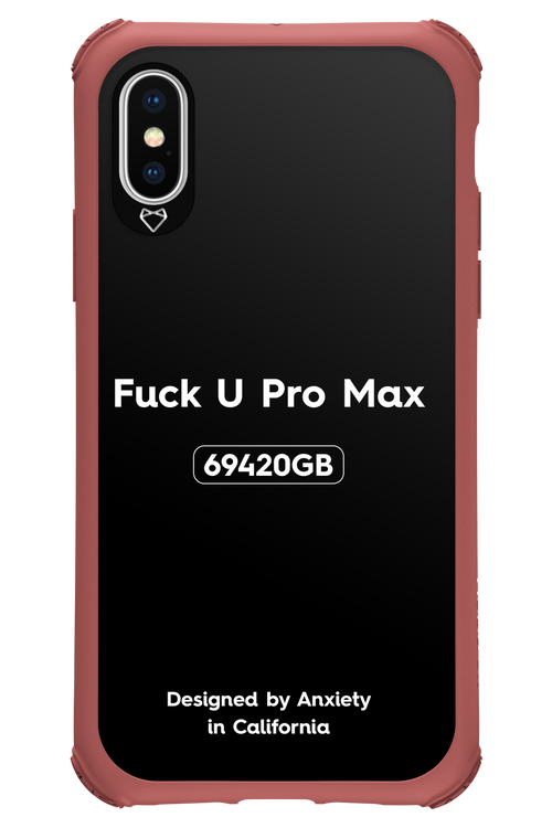 Fuck You Pro Max - Apple iPhone XS