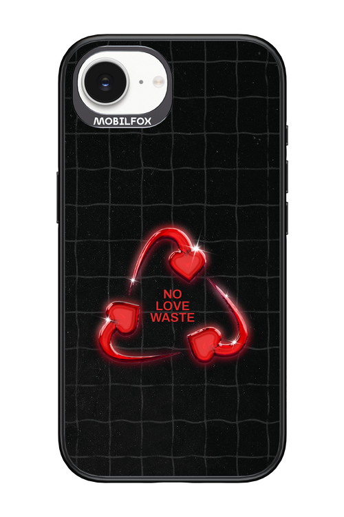 No Love Waste 2.0 - Apple iPhone 16e