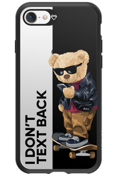 I Donâ€™t Text Back - Apple iPhone 7