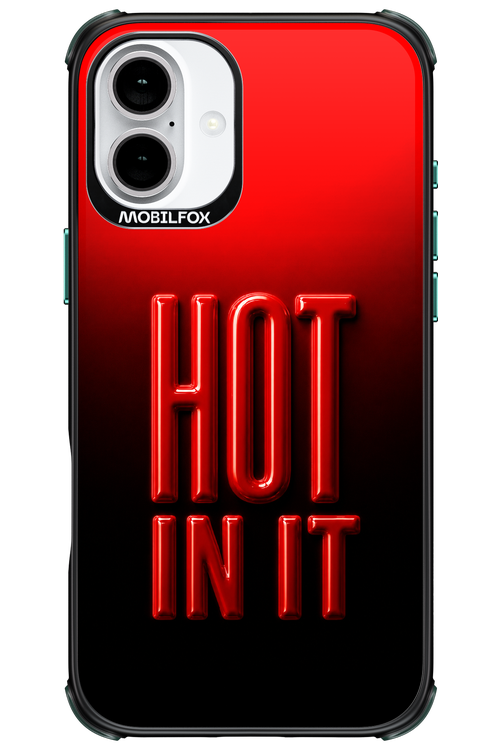 Hot in it 2.0 - Apple iPhone 16 Plus