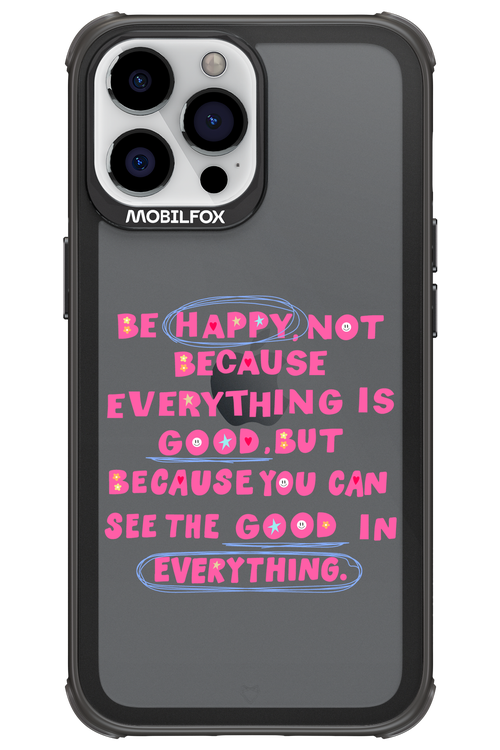 Be Happy - Apple iPhone 13 Pro Max