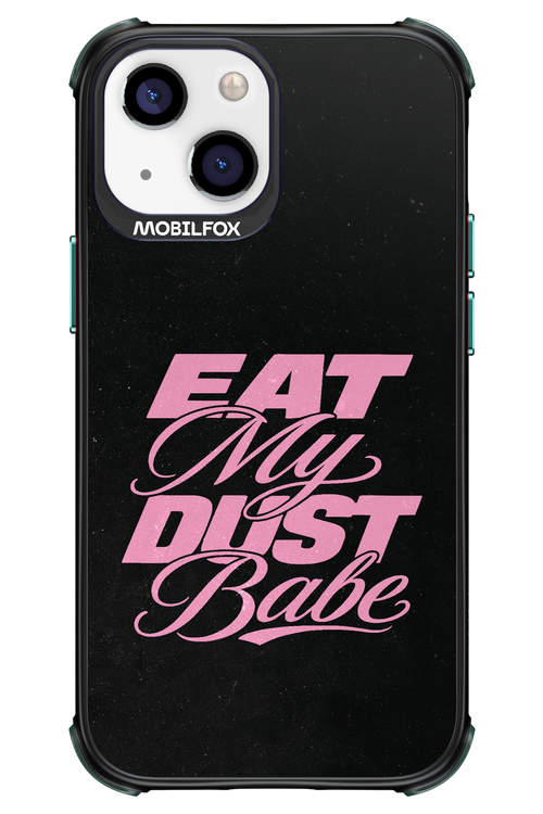 Eat My Dust 2.0 - Apple iPhone 13 Mini