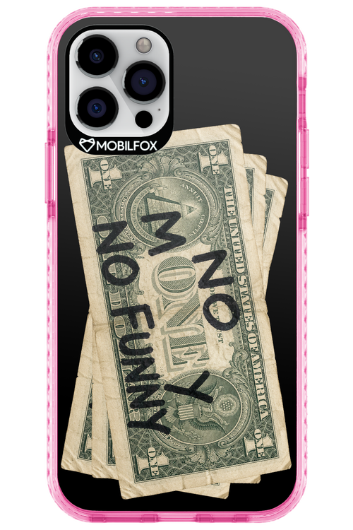 No Money No Funny 2.0 - Apple iPhone 12 Pro
