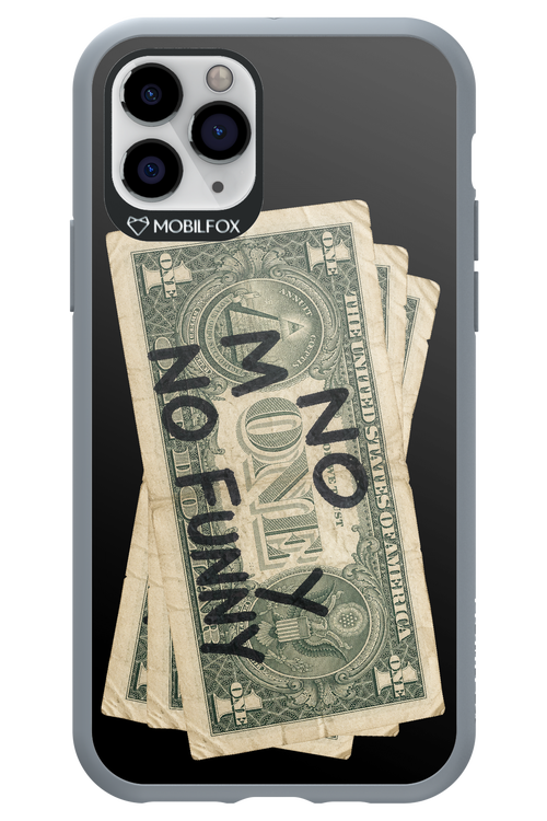 No Money No Funny 2.0 - Apple iPhone 11 Pro