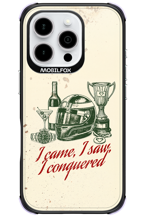 I CAME, I SAW, I CONQUERED 2.0 - Apple iPhone 16 Pro
