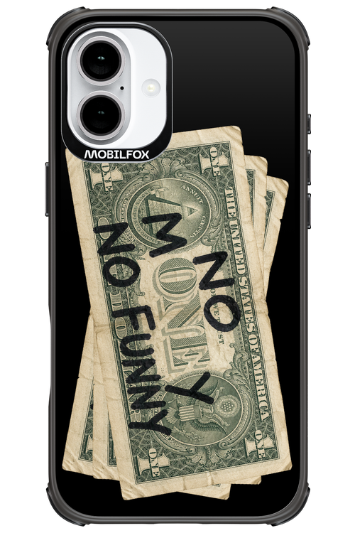 No Money No Funny 2.0 - Apple iPhone 16 Plus