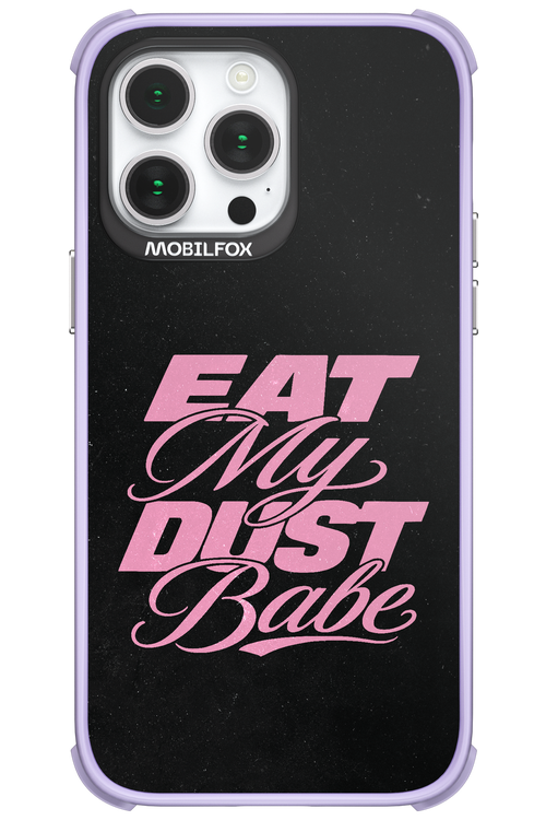 Eat My Dust 2.0 - Apple iPhone 14 Pro Max