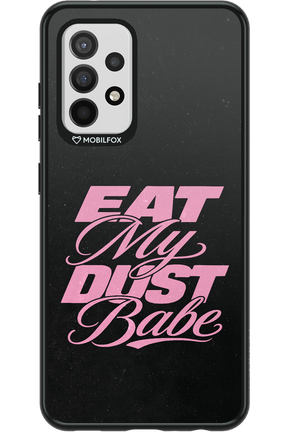Eat My Dust 2.0 - Samsung Galaxy A52 / A52 5G / A52s