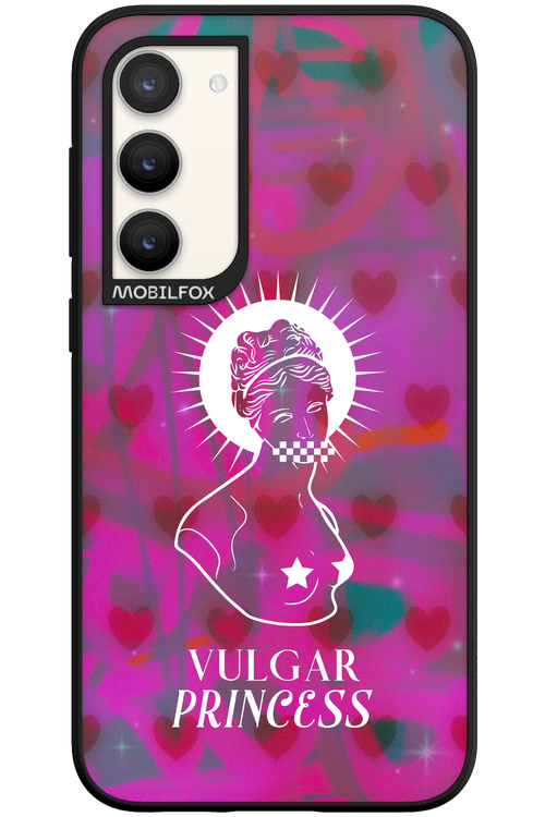 Vulgar Princess - Samsung Galaxy S23 Plus