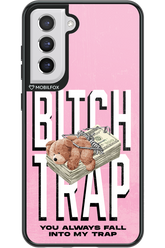 Bitch Trap - Samsung Galaxy S21 FE