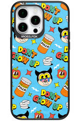 don_t grow up 2.0 - Apple iPhone 15 Pro Max