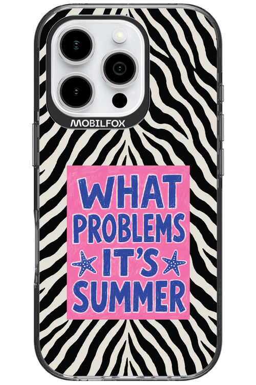 WHAT PROBLEM ITS SUMMER 2.0 - Apple iPhone 16 Pro